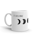 It's Just a Phase Moon Mug
